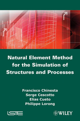 Chinesta / Cescotto / Cueto |  Natural Element Method for the Simulation of Structures and Processes | Buch |  Sack Fachmedien