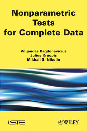 Bagdonavicius / Bagdonavièus / Kruopis |  Nonparametric Tests for Complete Data | Buch |  Sack Fachmedien