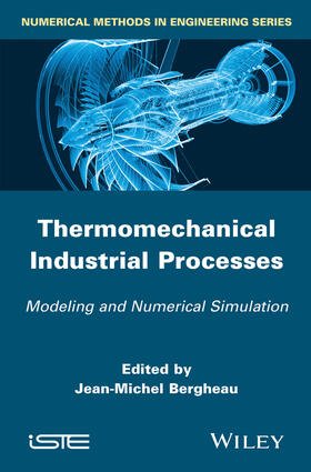 Bergheau |  Thermomechanical Industrial Processes | Buch |  Sack Fachmedien