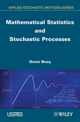 Bosq |  Mathematical Statistics and Stochastic Processes | Buch |  Sack Fachmedien
