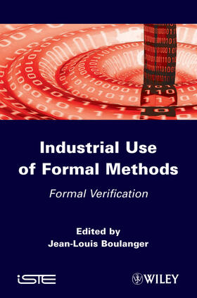 Boulanger |  Industrial Use of Formal Methods | Buch |  Sack Fachmedien