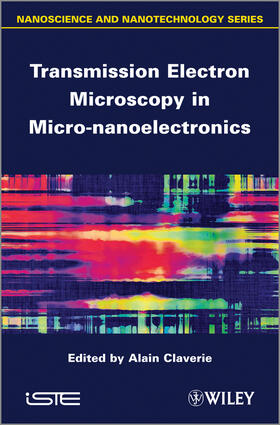 Claverie |  Transmission Electron Microscopy in Micro-Nanoelectronics | Buch |  Sack Fachmedien