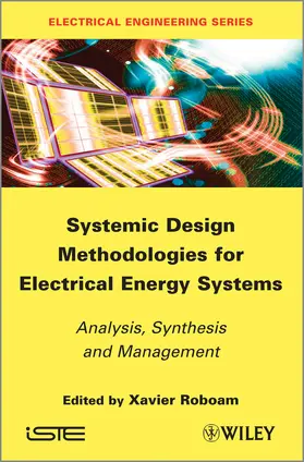 Roboam |  Systemic Design Methodologies for Electrical Energy Systems | Buch |  Sack Fachmedien