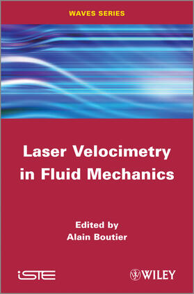 Boutier |  Laser Velocimetry in Fluid Mechanics | Buch |  Sack Fachmedien
