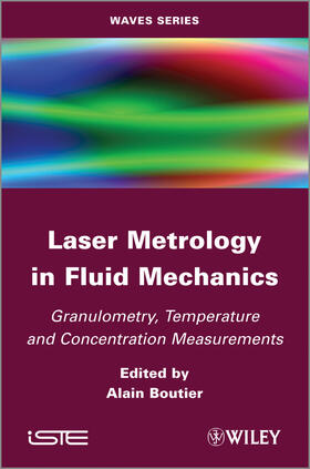 Boutier |  Laser Metrology in Fluid Mechanics | Buch |  Sack Fachmedien