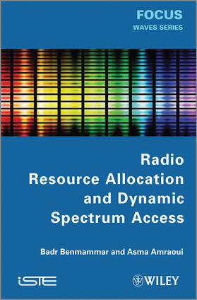 Benmammar / Amraoui |  Radio Resource Allocation and Dynamic Spectrum Access | Buch |  Sack Fachmedien