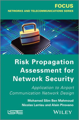 Ben Mahmoud / Larrieu / Pirovano |  Risk Propagation Assessment for Network Security | Buch |  Sack Fachmedien