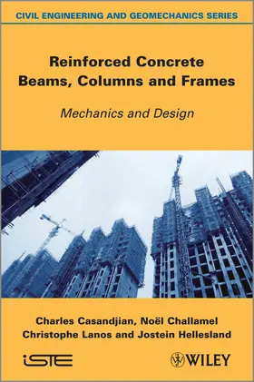 Casandjian / Challamel / Lanos |  Reinforced Concrete Beams, Columns and Frames | Buch |  Sack Fachmedien