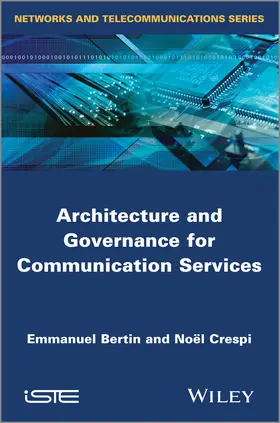 Crespi / Bertin |  Architecture and Governance for Communication Services | Buch |  Sack Fachmedien