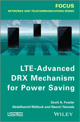 Fowler / Mellouk / Yamada |  Lte-Advanced Drx Mechanism for Power Saving | Buch |  Sack Fachmedien