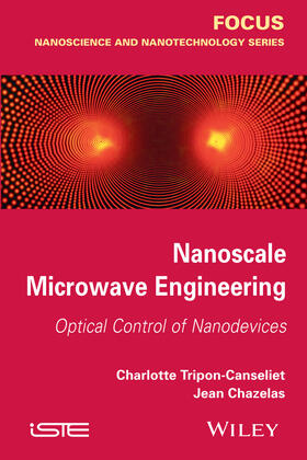 Tripon-Canseliet / Chazelas |  Nanoscale Microwave Engineerin | Buch |  Sack Fachmedien