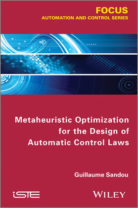Sandou |  Metaheuristic Optimization for the Design of Automatic Control Laws | Buch |  Sack Fachmedien