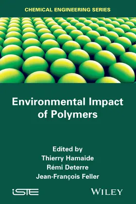 Hamaide / Deterre / Feller |  Environmental Impact of Polymers | Buch |  Sack Fachmedien