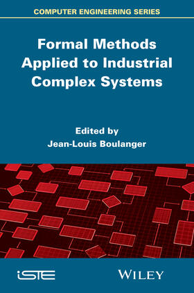 Boulanger |  Formal Methods Applied to Industrial Complex Systems | Buch |  Sack Fachmedien