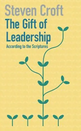 Croft |  The Gift of Leadership | eBook | Sack Fachmedien