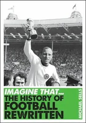 Sells |  Imagine That - Football | eBook | Sack Fachmedien