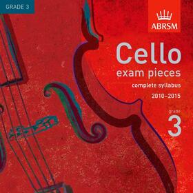 ABRSM |  Cello Exam Pieces 2010-2015 CD, ABRSM Grade 3 | Sonstiges |  Sack Fachmedien