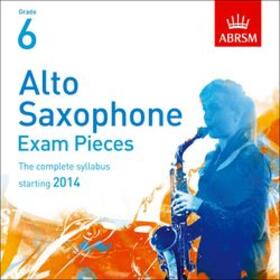  Alto Saxophone Exam Recordings, from 2014, Grade 6, Complete | Sonstiges |  Sack Fachmedien