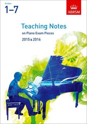 Barratt / Williams / undefined |  Teaching Notes on Piano Exam Pieces 2015 & 2016, ABRSM Grades 1-7 | Buch |  Sack Fachmedien