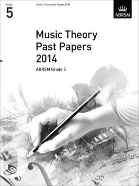 ABRSM |  Music Theory Past Papers 2014, ABRSM Grade 5 | Buch |  Sack Fachmedien