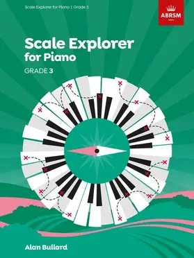  Scale Explorer for Piano, Grade 3 | Buch |  Sack Fachmedien