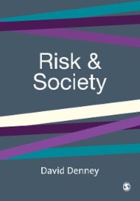Denney |  Risk and Society | eBook | Sack Fachmedien