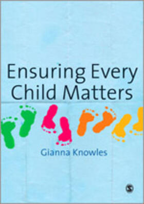 Knowles |  Ensuring Every Child Matters | Buch |  Sack Fachmedien