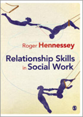 Hennessey |  Relationship Skills in Social Work | Buch |  Sack Fachmedien