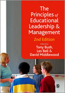 Bush / Bell / Middlewood |  The Principles of Educational Leadership & Management | Buch |  Sack Fachmedien