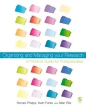 Ellis / Phelps / Fisher |  Organizing and Managing Your Research | eBook | Sack Fachmedien