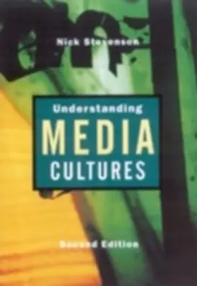 Stevenson |  Understanding Media Cultures | eBook | Sack Fachmedien