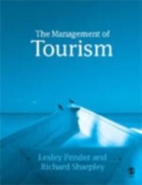 Sharpley / Pender |  The Management of Tourism | eBook | Sack Fachmedien