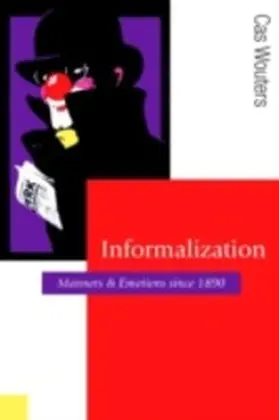 Wouters |  Informalization | eBook | Sack Fachmedien