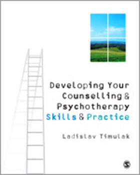 Timulak |  Developing Your Counselling and Psychotherapy Skills and Practice | Buch |  Sack Fachmedien