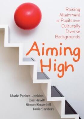 Parker-Jenkins / Hewitt / Brownhill |  Aiming High | eBook | Sack Fachmedien