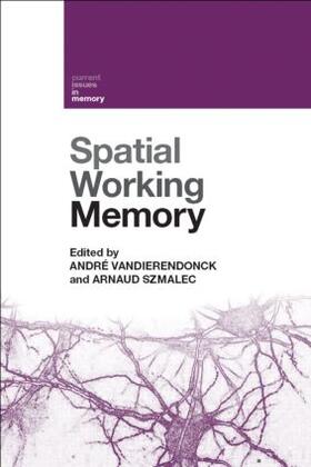 Vandierendonck / Szmalec |  Spatial Working Memory | Buch |  Sack Fachmedien