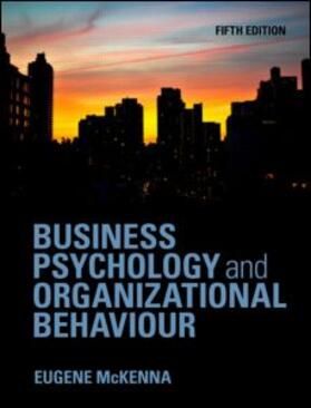 McKenna |  Business Psychology and Organizational Behaviour | Buch |  Sack Fachmedien