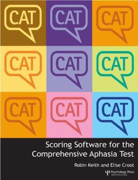 Keith / Croot |  Scoring Software for the Comprehensive Aphasia Test | Sonstiges |  Sack Fachmedien