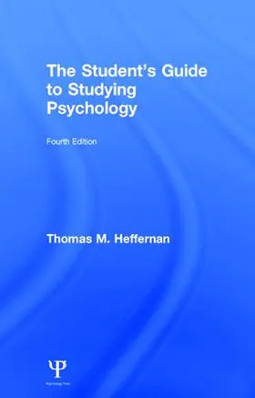 Heffernan |  The Student's Guide to Studying Psychology | Buch |  Sack Fachmedien