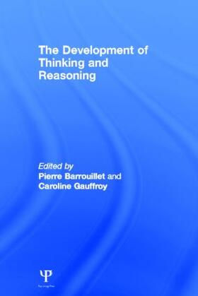 Barrouillet / Gauffroy |  The Development of Thinking and Reasoning | Buch |  Sack Fachmedien