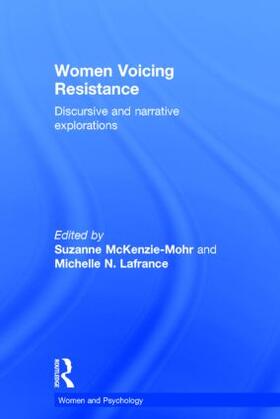 McKenzie-Mohr / Lafrance |  Women Voicing Resistance | Buch |  Sack Fachmedien