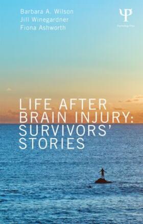 Wilson / Winegardner / Ashworth |  Life After Brain Injury | Buch |  Sack Fachmedien