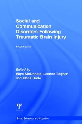 McDonald / Togher / Code |  Social and Communication Disorders Following Traumatic Brain Injury | Buch |  Sack Fachmedien