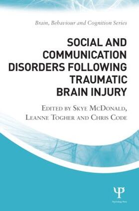 McDonald / Togher / Code |  Social and Communication Disorders Following Traumatic Brain Injury | Buch |  Sack Fachmedien