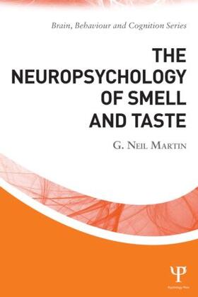 Martin |  The Neuropsychology of Smell and Taste | Buch |  Sack Fachmedien
