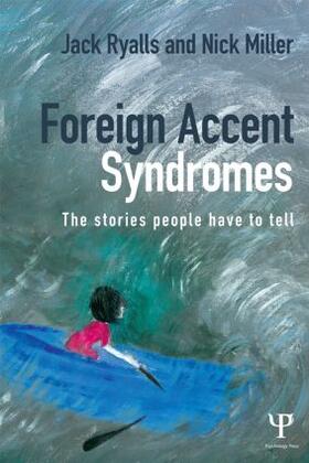 Ryalls / Miller |  Foreign Accent Syndromes | Buch |  Sack Fachmedien