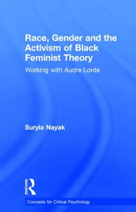 Nayak |  Race, Gender and the Activism of Black Feminist Theory | Buch |  Sack Fachmedien