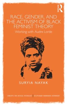 Nayak |  Race, Gender and the Activism of Black Feminist Theory | Buch |  Sack Fachmedien