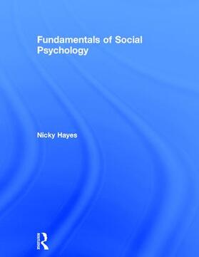 Hayes |  Fundamentals of Social Psychology | Buch |  Sack Fachmedien