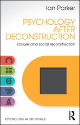 Parker |  Psychology After Deconstruction | Buch |  Sack Fachmedien